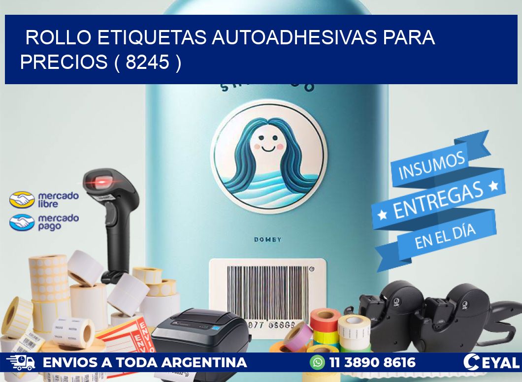 ROLLO ETIQUETAS AUTOADHESIVAS PARA PRECIOS ( 8245 )