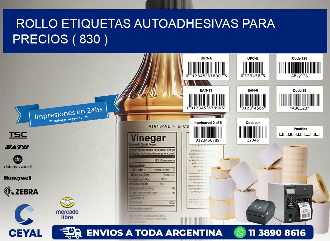 ROLLO ETIQUETAS AUTOADHESIVAS PARA PRECIOS ( 830 )