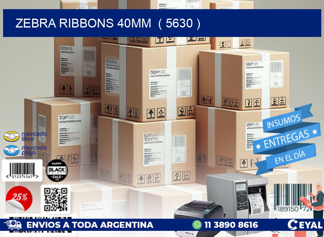 ZEBRA RIBBONS 40MM  ( 5630 )