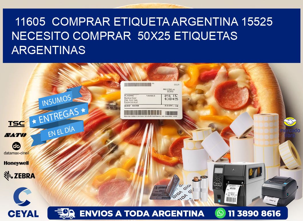 11605  COMPRAR ETIQUETA ARGENTINA 15525 NECESITO COMPRAR  50X25 ETIQUETAS ARGENTINAS