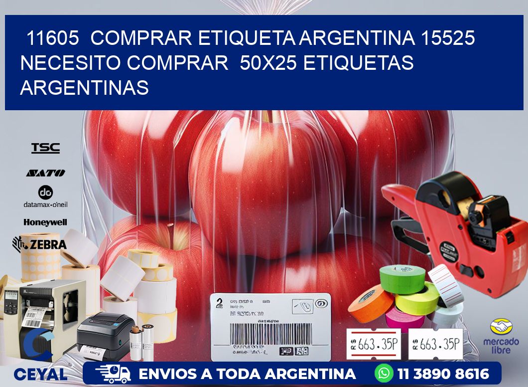 11605  COMPRAR ETIQUETA ARGENTINA 15525 NECESITO COMPRAR  50X25 ETIQUETAS ARGENTINAS