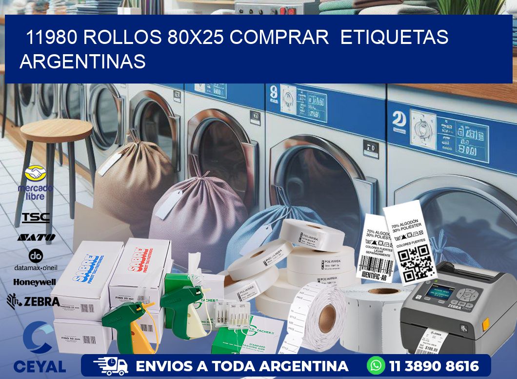 11980 ROLLOS 80X25 COMPRAR  ETIQUETAS ARGENTINAS