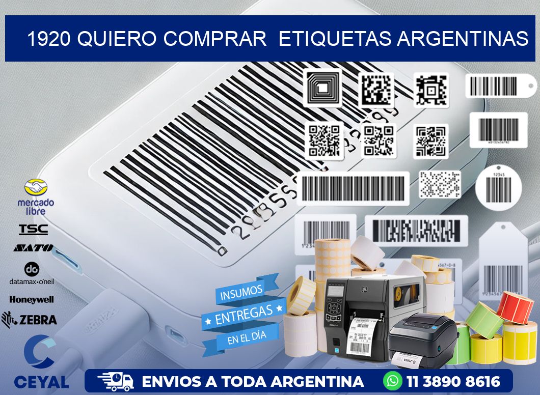 1920 QUIERO COMPRAR  ETIQUETAS ARGENTINAS