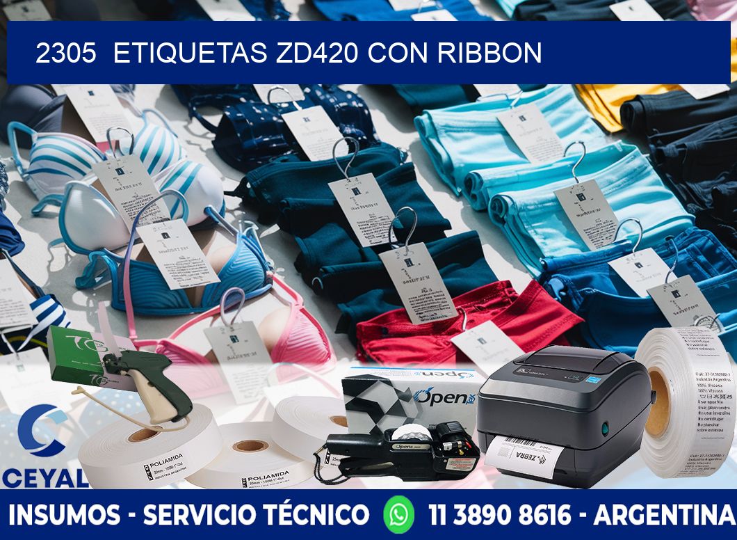2305  ETIQUETAS ZD420 CON RIBBON