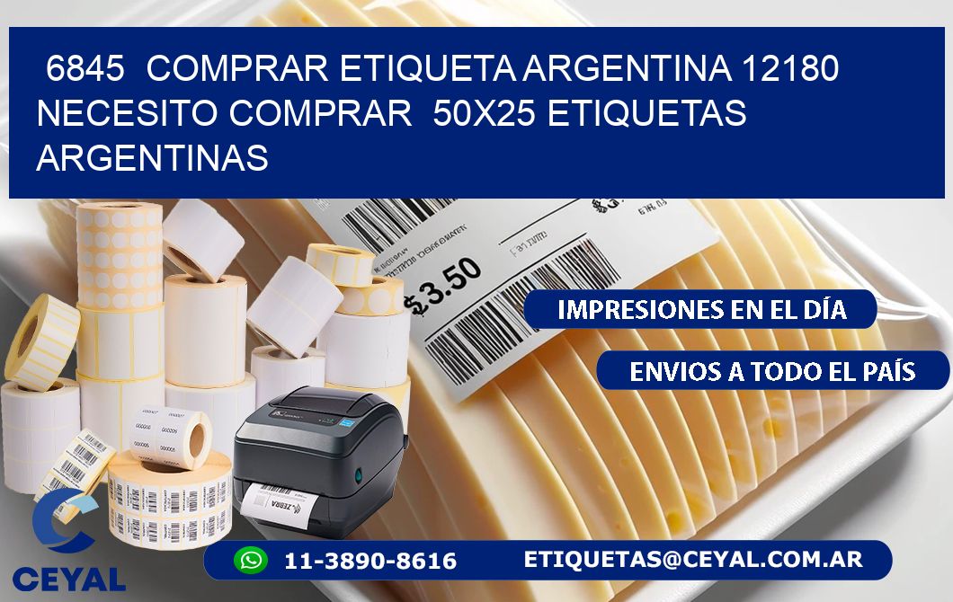 6845  COMPRAR ETIQUETA ARGENTINA 12180 NECESITO COMPRAR  50X25 ETIQUETAS ARGENTINAS