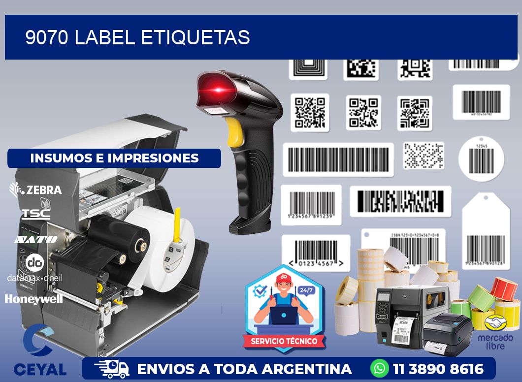 9070 LABEL ETIQUETAS