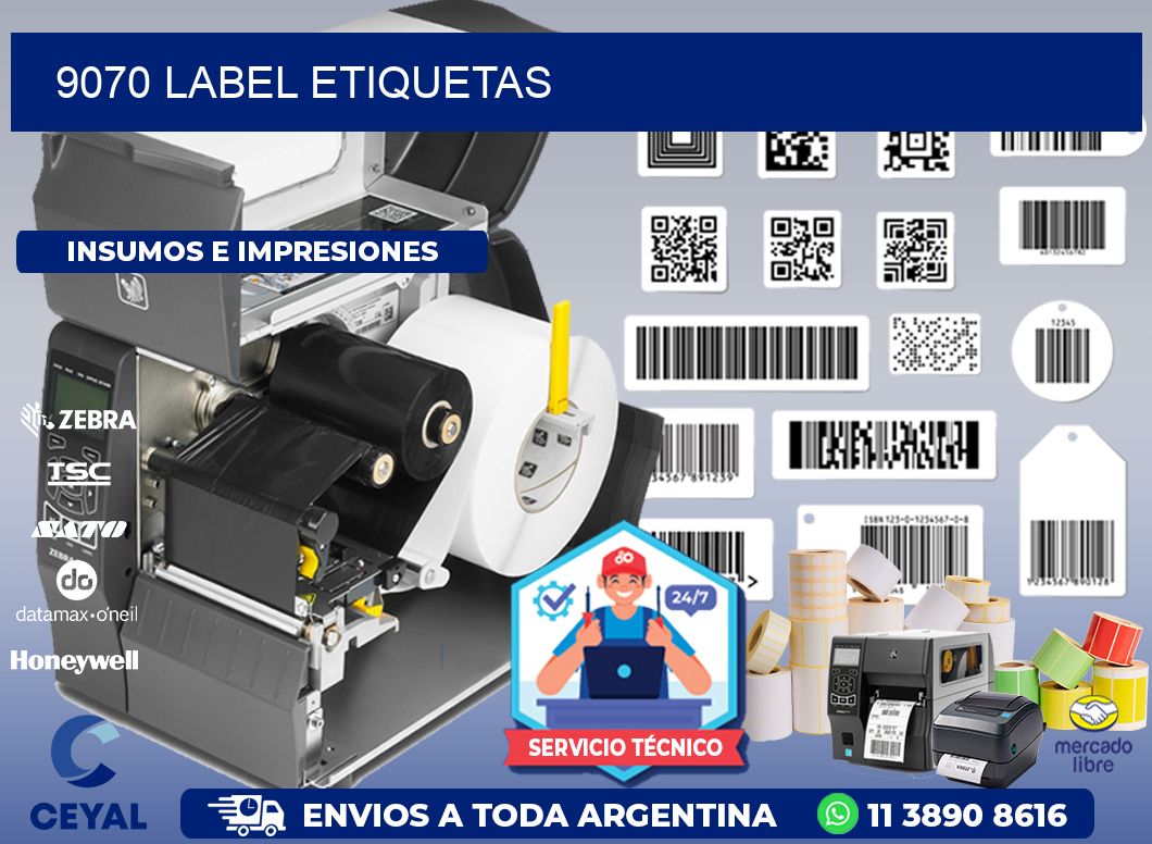 9070 LABEL ETIQUETAS