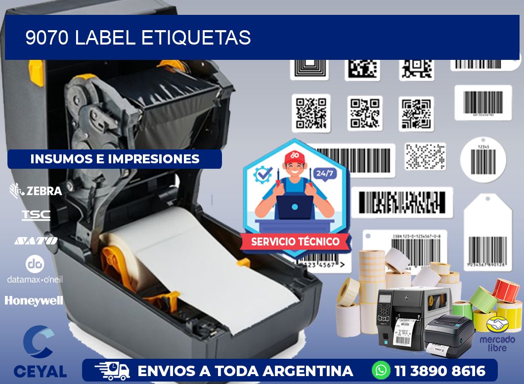 9070 LABEL ETIQUETAS