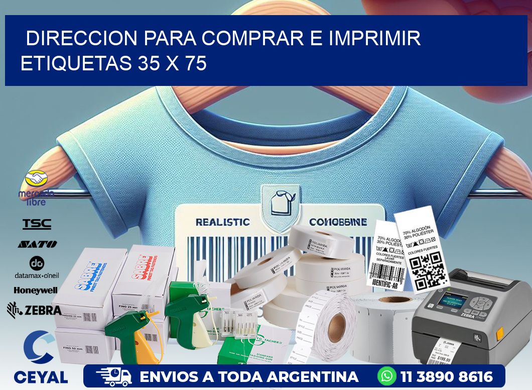 DIRECCION PARA COMPRAR E IMPRIMIR ETIQUETAS 35 x 75