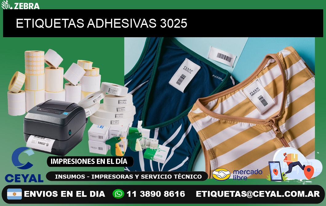 ETIQUETAS ADHESIVAS 3025
