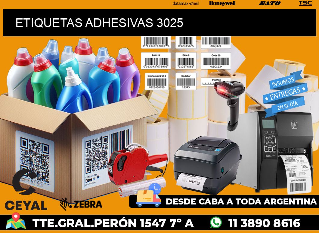 ETIQUETAS ADHESIVAS 3025