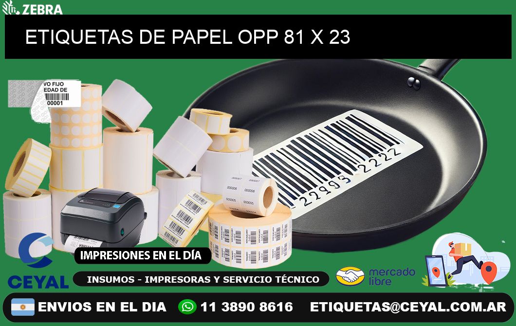 ETIQUETAS DE PAPEL OPP 81 x 23