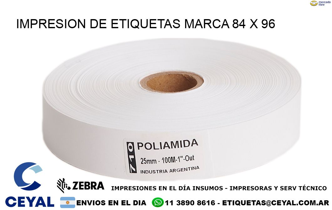 IMPRESION DE ETIQUETAS MARCA 84 x 96