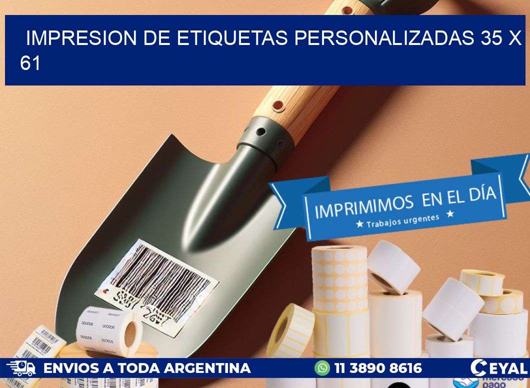 IMPRESION DE ETIQUETAS PERSONALIZADAS 35 x 61