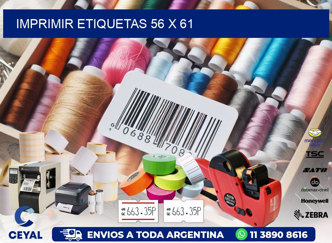 IMPRIMIR ETIQUETAS 56 x 61