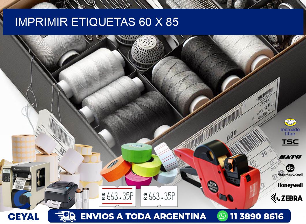 IMPRIMIR ETIQUETAS 60 x 85