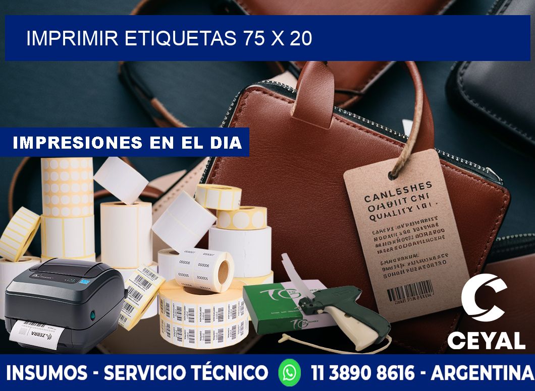 IMPRIMIR ETIQUETAS 75 x 20