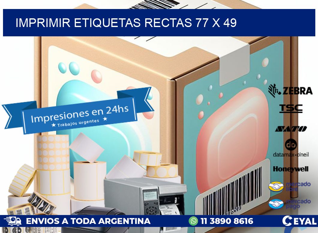 IMPRIMIR ETIQUETAS RECTAS 77 x 49