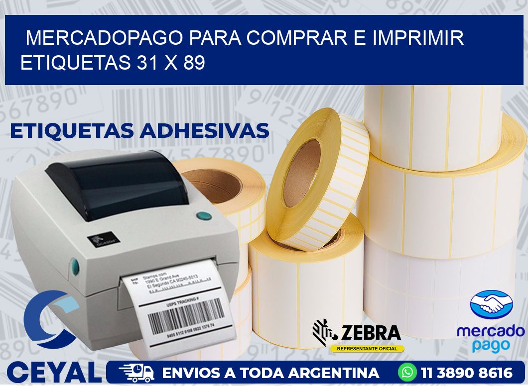 MERCADOPAGO PARA COMPRAR E IMPRIMIR ETIQUETAS 31 x 89