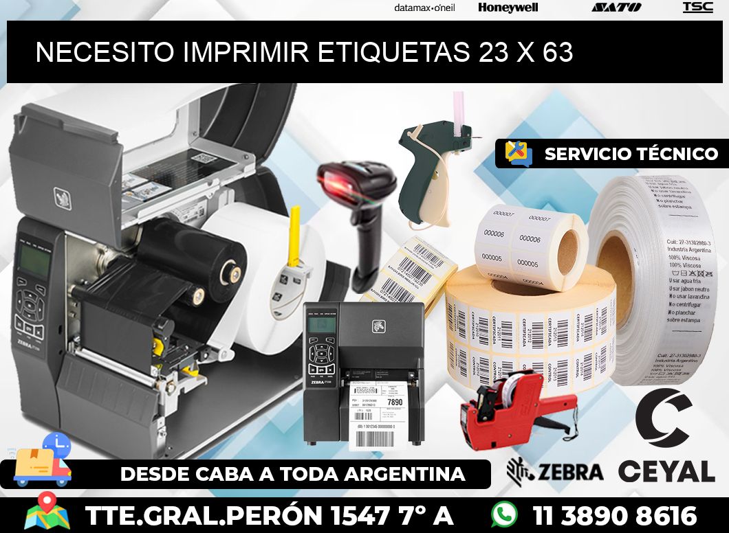 NECESITO IMPRIMIR ETIQUETAS 23 x 63