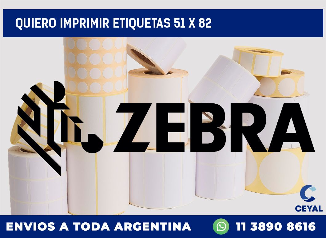 QUIERO IMPRIMIR ETIQUETAS 51 x 82