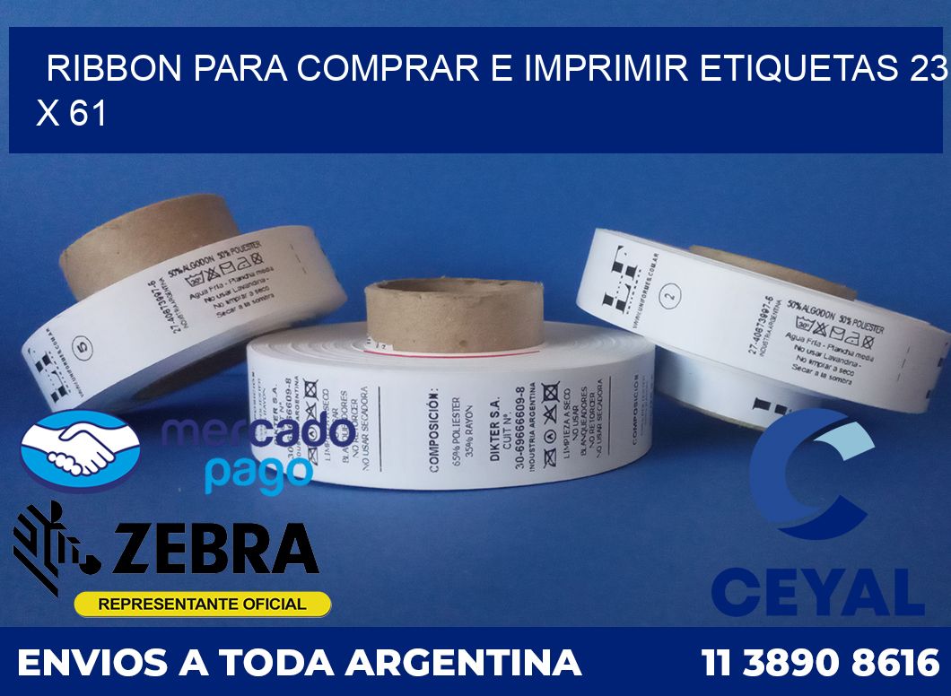 RIBBON PARA COMPRAR E IMPRIMIR ETIQUETAS 23 x 61