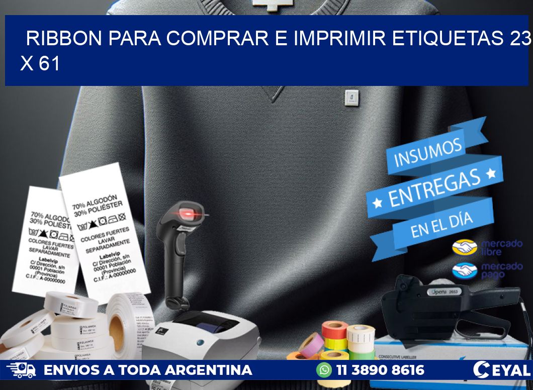 RIBBON PARA COMPRAR E IMPRIMIR ETIQUETAS 23 x 61