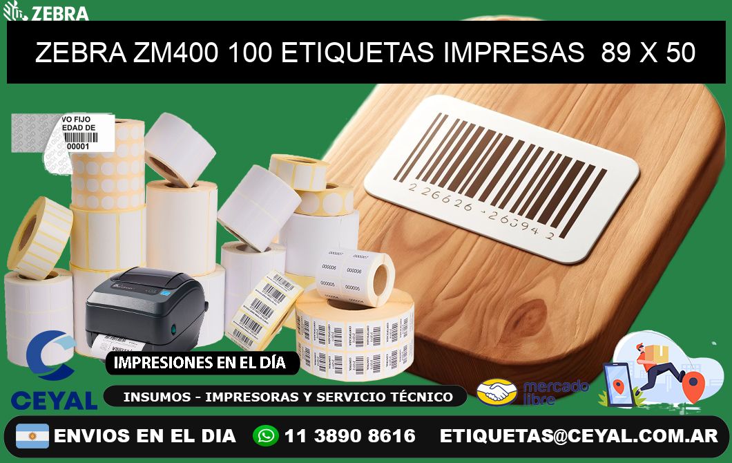 ZEBRA ZM400 100 ETIQUETAS IMPRESAS  89 x 50