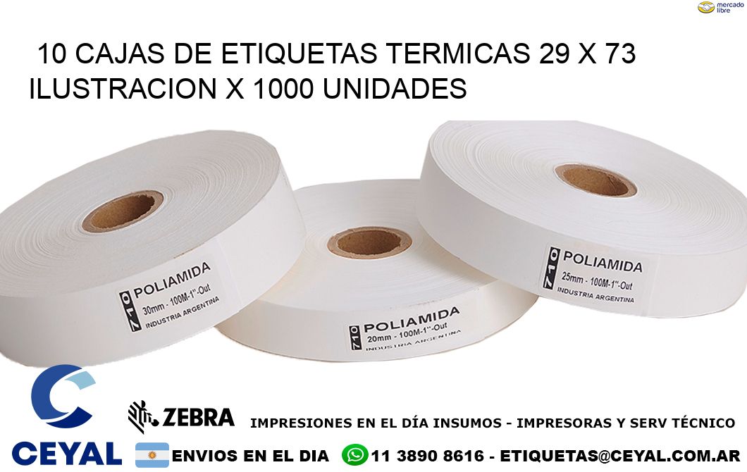 10 CAJAS DE ETIQUETAS TERMICAS 29 x 73 ILUSTRACION X 1000 UNIDADES