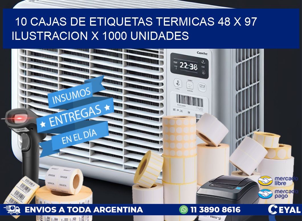 10 CAJAS DE ETIQUETAS TERMICAS 48 x 97 ILUSTRACION X 1000 UNIDADES