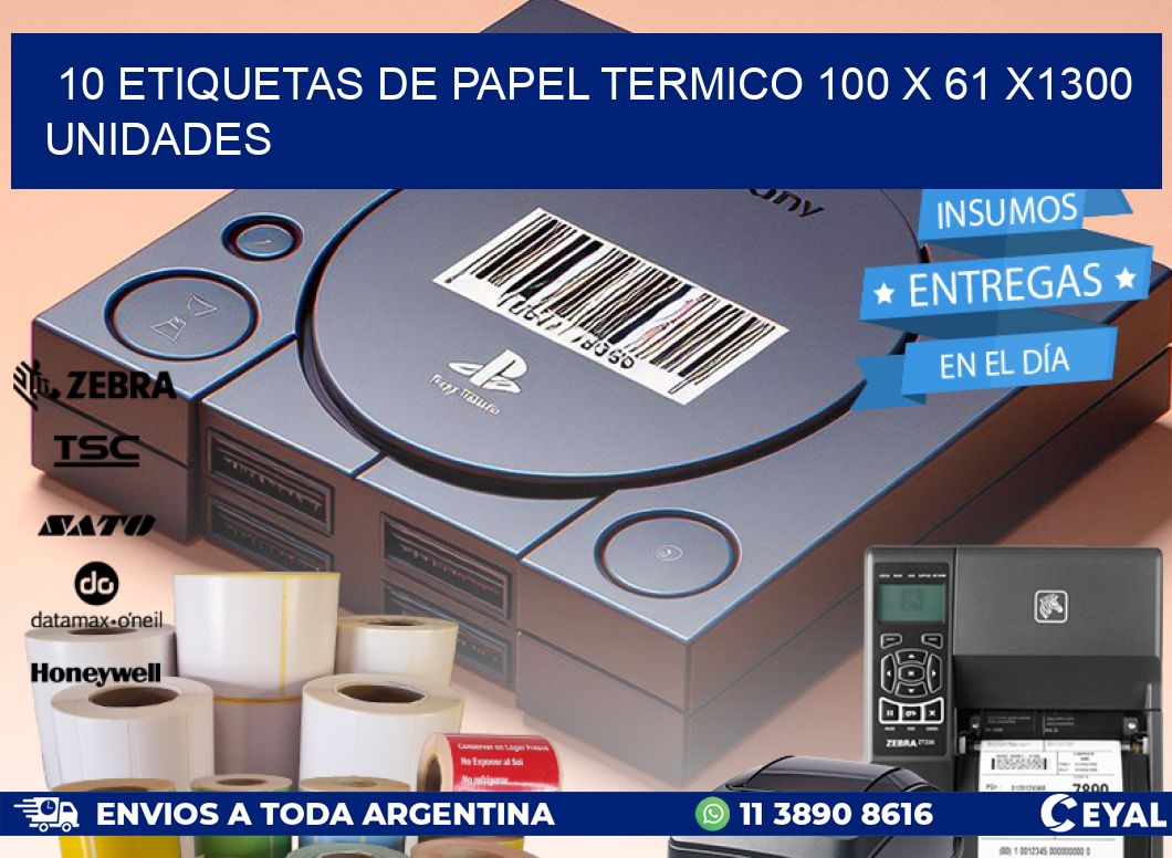10 ETIQUETAS DE PAPEL TERMICO 100 x 61 X1300 UNIDADES