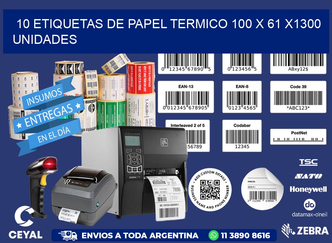 10 ETIQUETAS DE PAPEL TERMICO 100 x 61 X1300 UNIDADES
