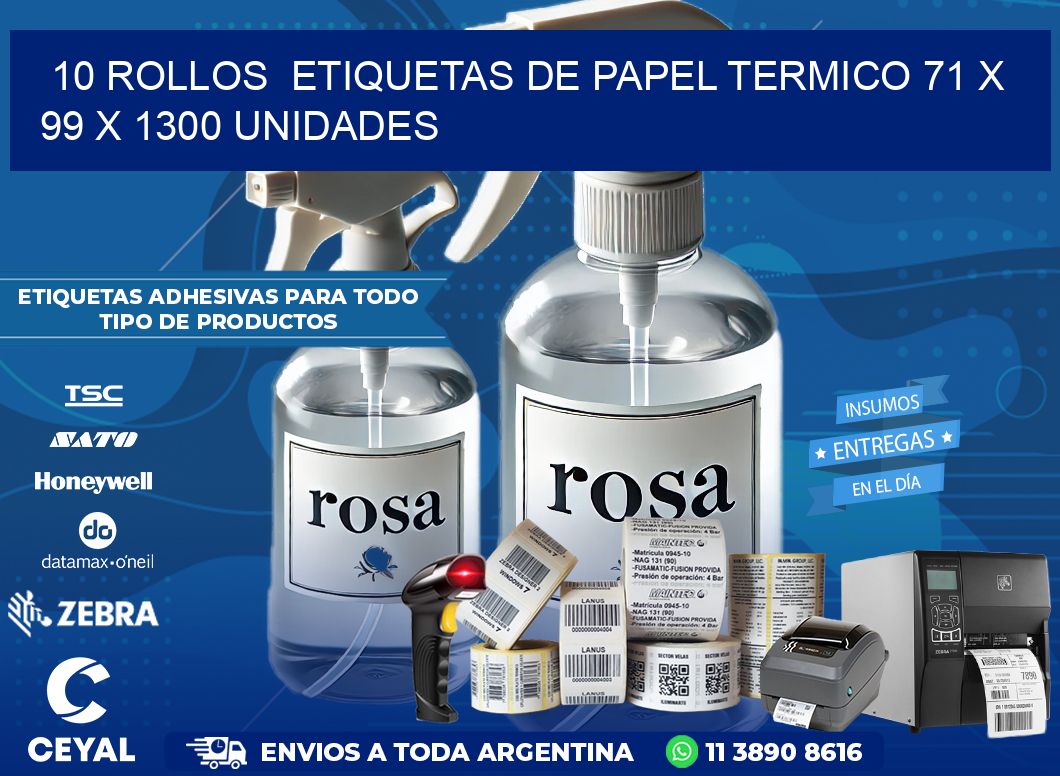 10 ROLLOS  ETIQUETAS DE PAPEL TERMICO 71 x 99 X 1300 UNIDADES