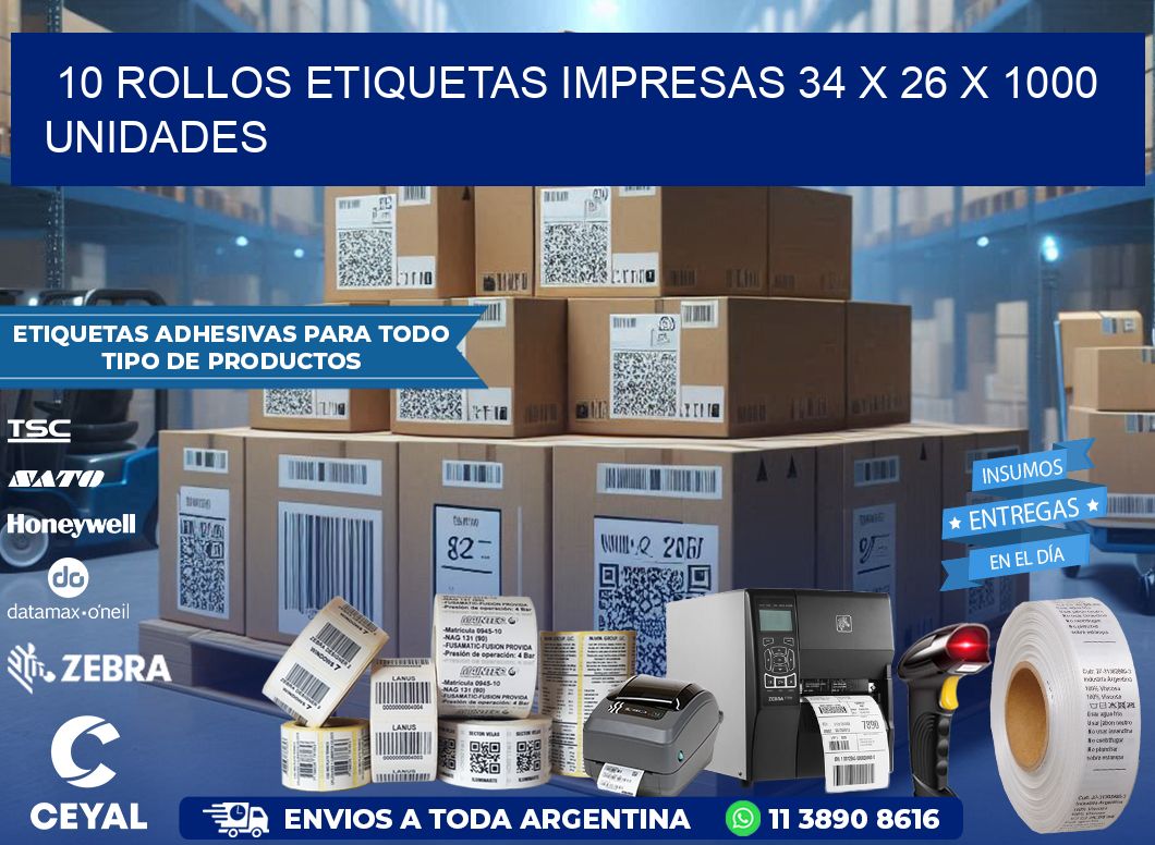 10 ROLLOS ETIQUETAS IMPRESAS 34 x 26 X 1000 UNIDADES