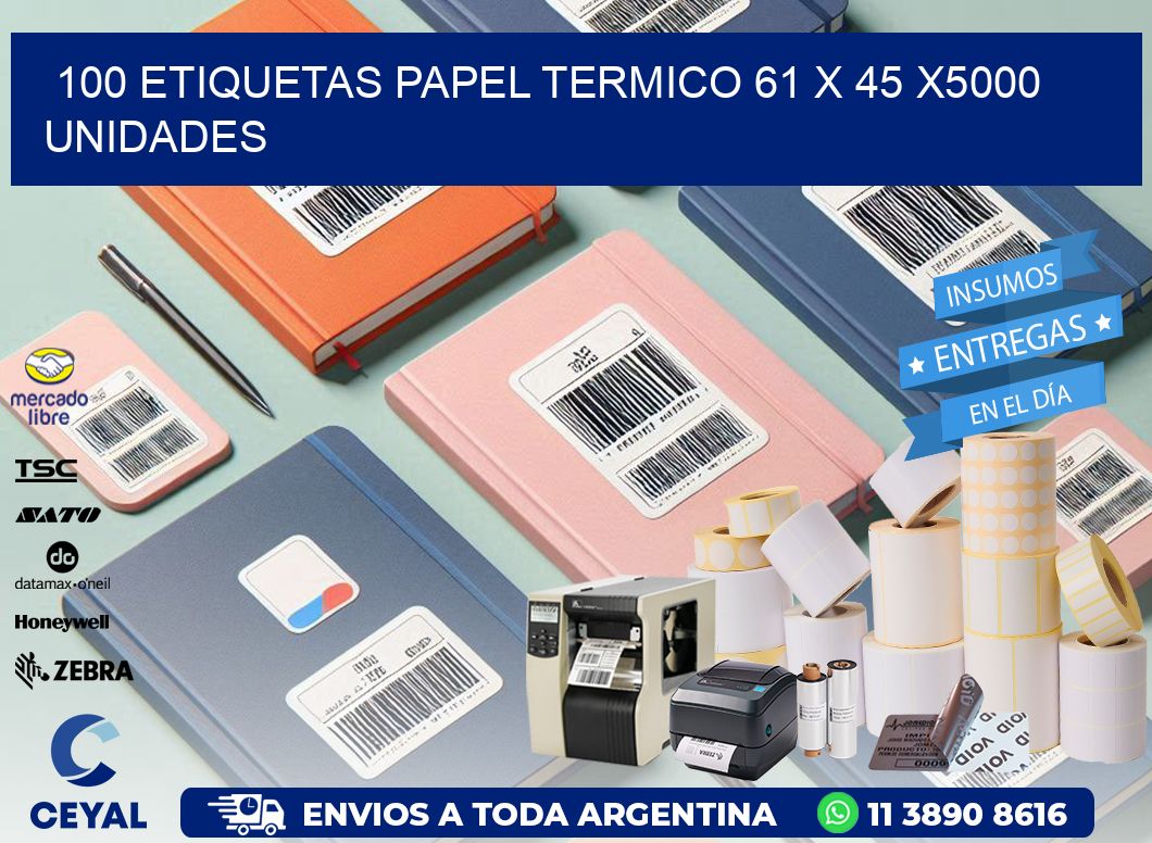 100 ETIQUETAS PAPEL TERMICO 61 x 45 X5000 UNIDADES