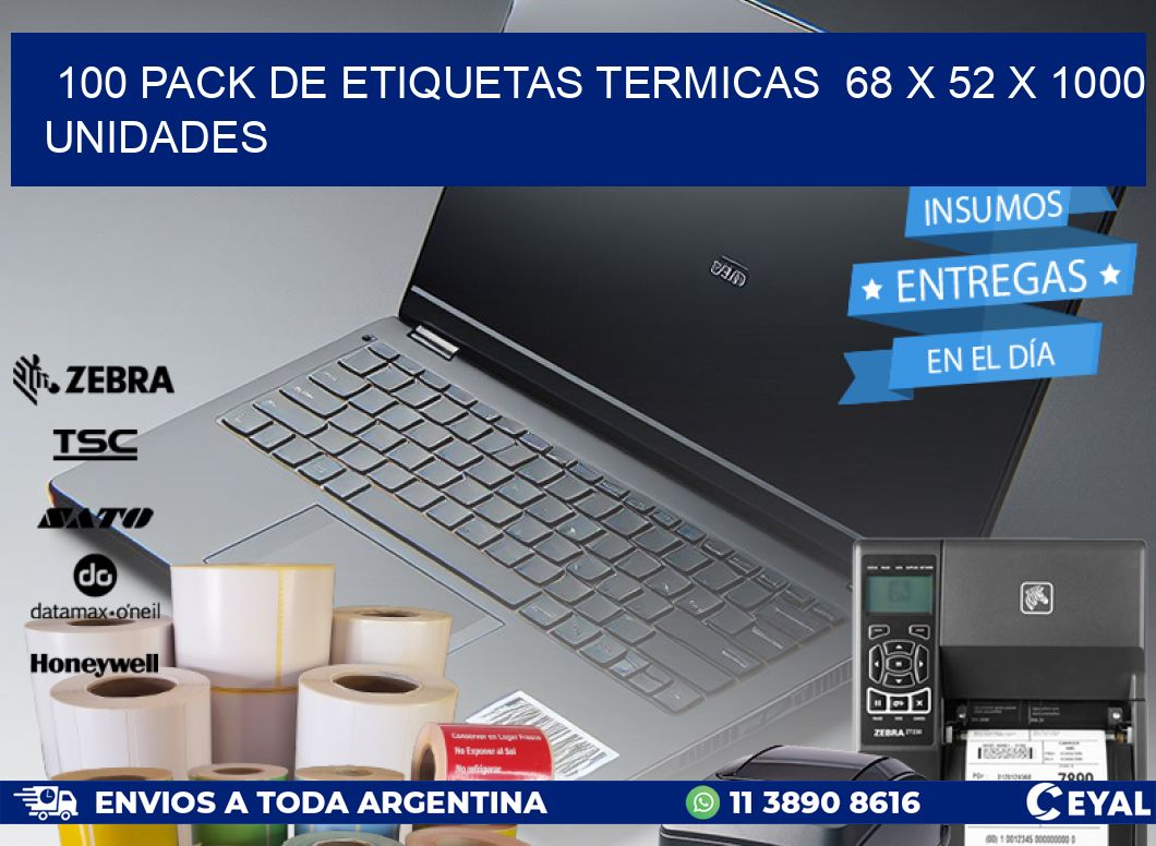 100 PACK DE ETIQUETAS TERMICAS  68 x 52 X 1000 UNIDADES