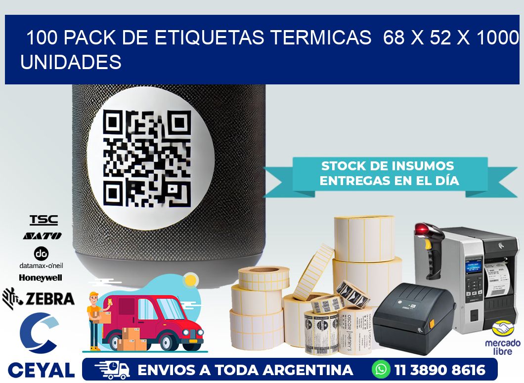 100 PACK DE ETIQUETAS TERMICAS  68 x 52 X 1000 UNIDADES