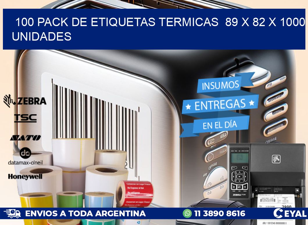 100 PACK DE ETIQUETAS TERMICAS  89 x 82 X 1000 UNIDADES