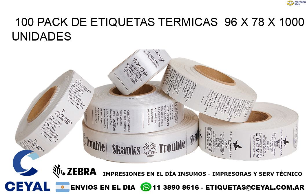 100 PACK DE ETIQUETAS TERMICAS  96 x 78 X 1000 UNIDADES