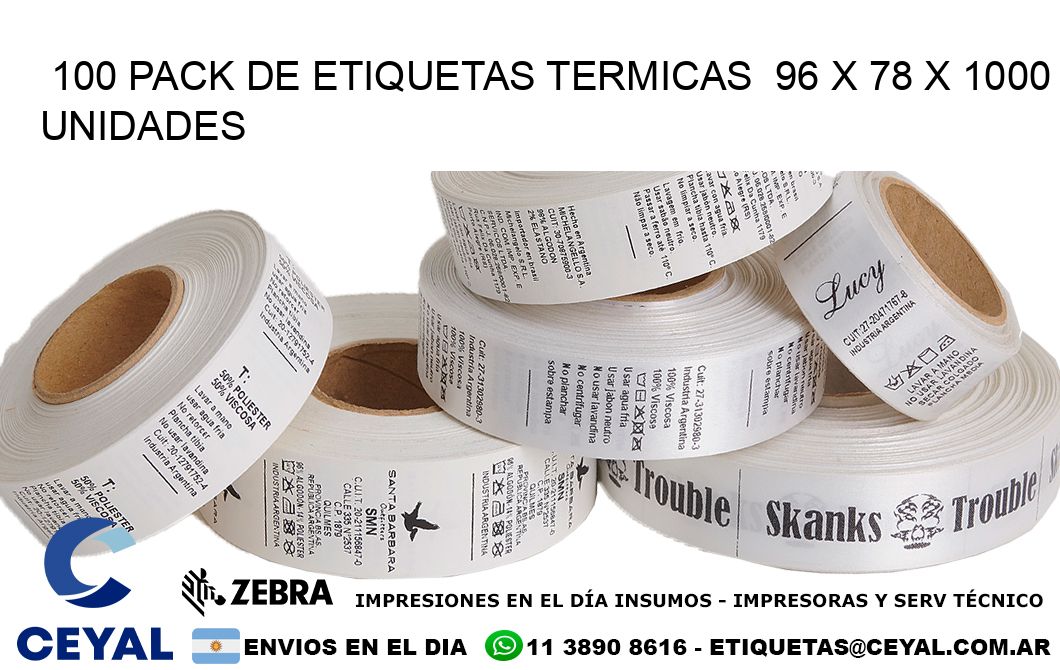 100 PACK DE ETIQUETAS TERMICAS  96 x 78 X 1000 UNIDADES