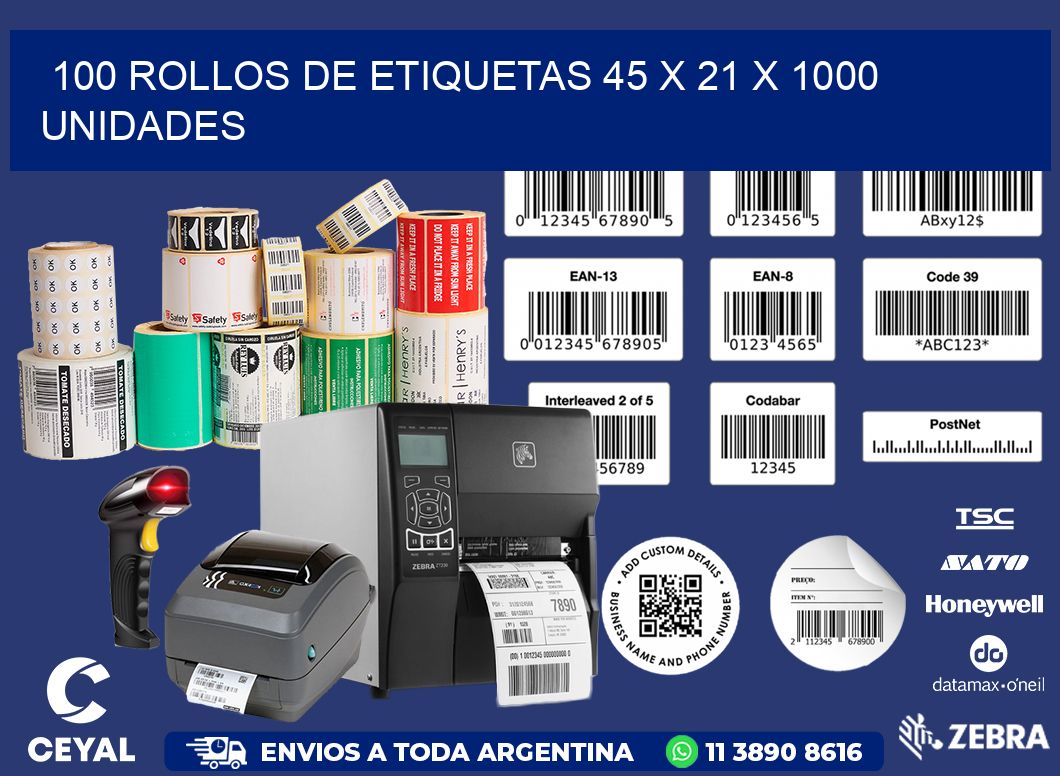 100 ROLLOS DE ETIQUETAS 45 x 21 X 1000 UNIDADES