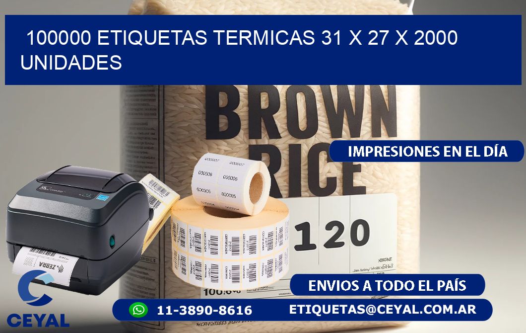 100000 ETIQUETAS TERMICAS 31 x 27 X 2000 UNIDADES