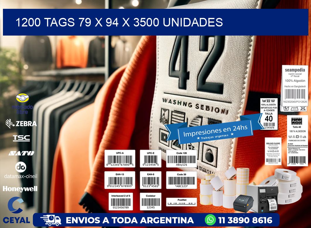 1200 TAGS 79 x 94 X 3500 UNIDADES