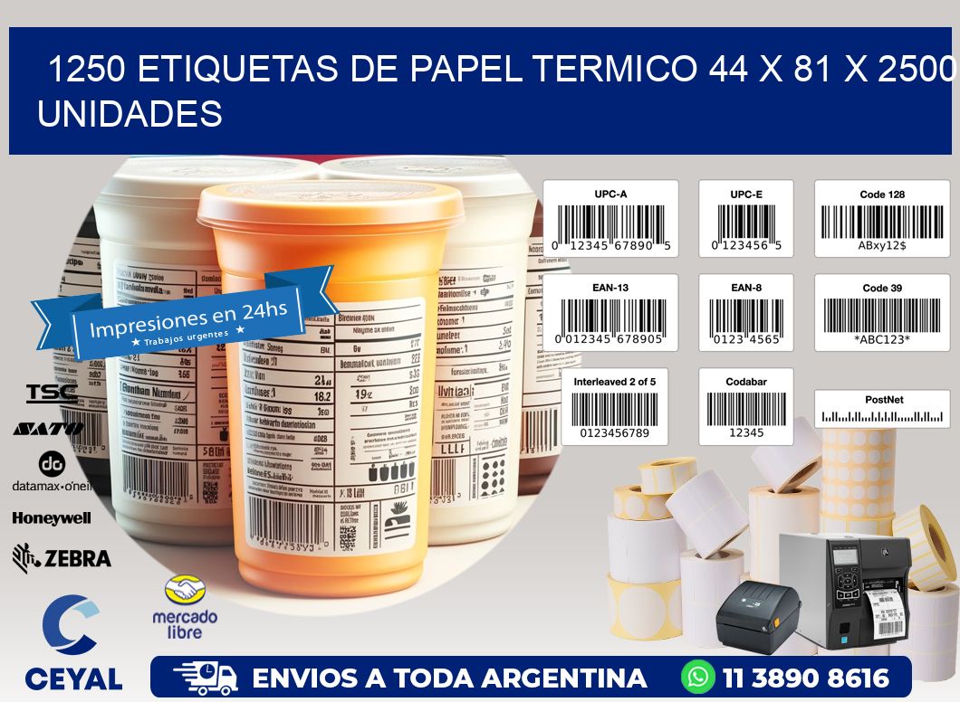 1250 ETIQUETAS DE PAPEL TERMICO 44 x 81 X 2500 UNIDADES