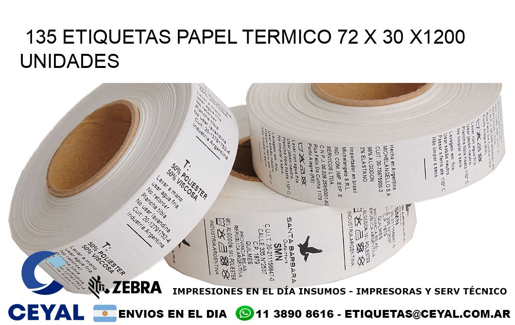 135 ETIQUETAS PAPEL TERMICO 72 x 30 X1200 UNIDADES