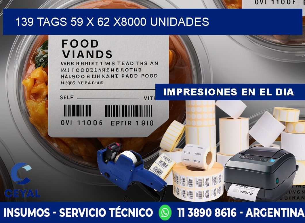 139 TAGS 59 x 62 X8000 UNIDADES