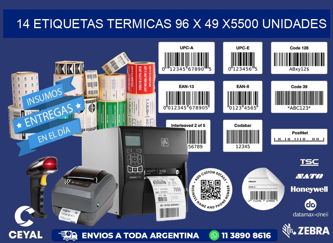 14 ETIQUETAS TERMICAS 96 x 49 X5500 UNIDADES