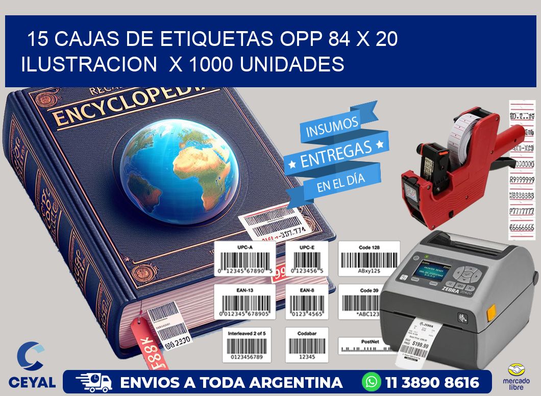 15 CAJAS DE ETIQUETAS OPP 84 x 20 ILUSTRACION  X 1000 UNIDADES