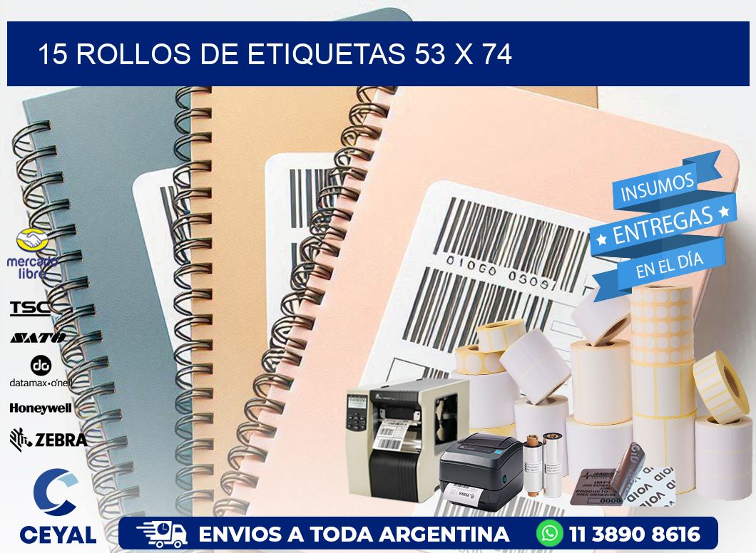 15 ROLLOS DE ETIQUETAS 53 x 74