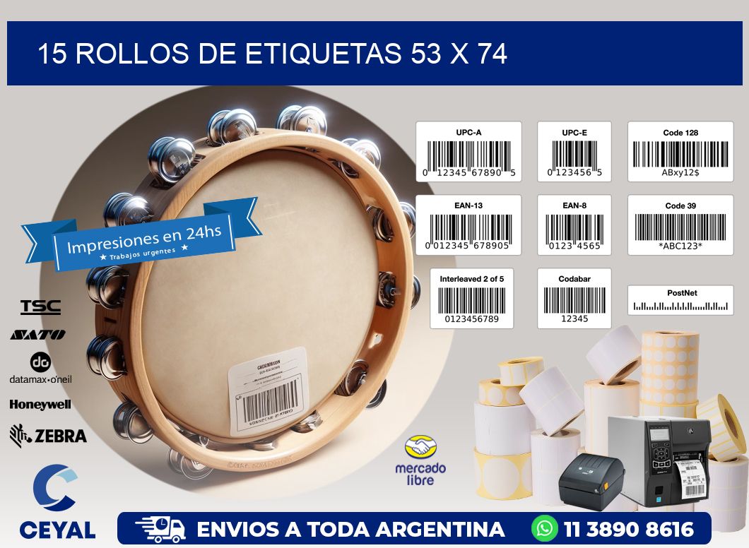 15 ROLLOS DE ETIQUETAS 53 x 74